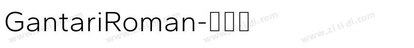 GantariRoman字体转换