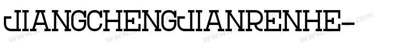 JiangChengJianRenHe字体转换