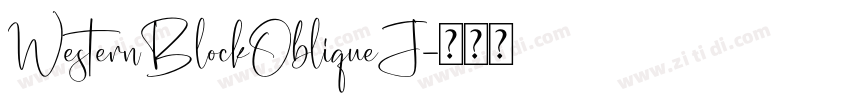 WesternBlockObliqueJ字体转换