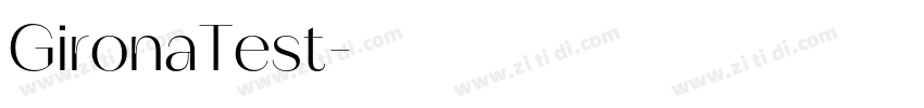 GironaTest字体转换