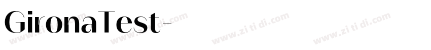 GironaTest字体转换