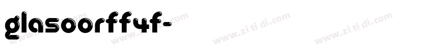 GlasoorFF4F字体转换