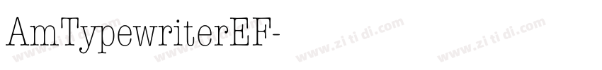 AmTypewriterEF字体转换