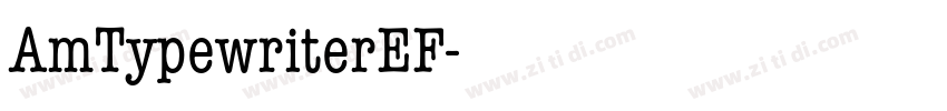 AmTypewriterEF字体转换