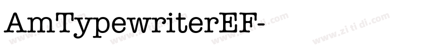 AmTypewriterEF字体转换