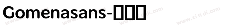Gomenasans字体转换