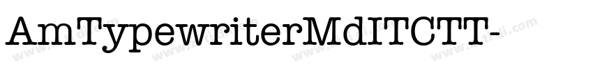 AmTypewriterMdITCTT字体转换