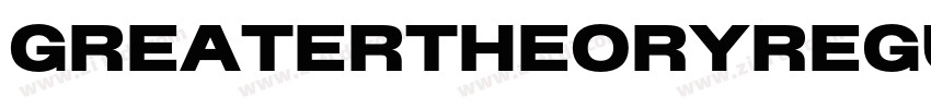 GreaterTheoryRegula字体转换