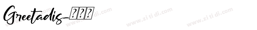 Greetadis字体转换