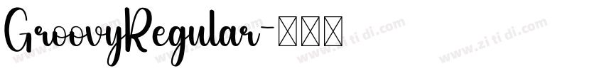 GroovyRegular字体转换