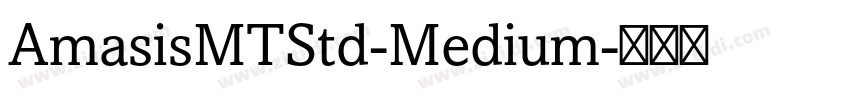 AmasisMTStd-Medium字体转换