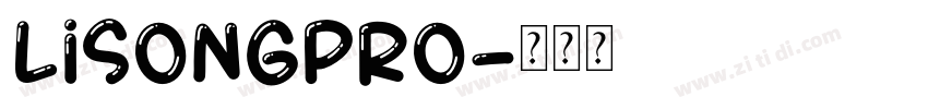 LiSongPro字体转换