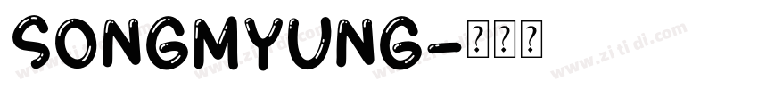 SongMyung字体转换