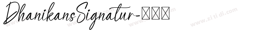 DhanikansSignatur字体转换