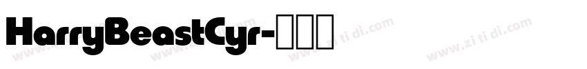 HarryBeastCyr字体转换