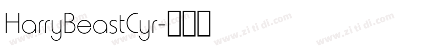 HarryBeastCyr字体转换