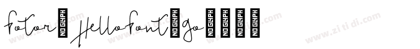 Fotor_HelloFont_Go字体转换 Fotor_HelloFont_Go字体转换