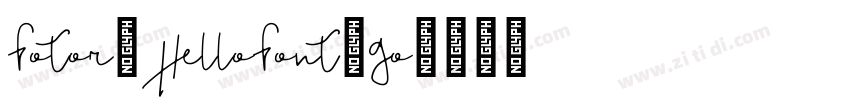 Fotor_HelloFont_Go字体转换 Fotor_HelloFont_Go字体转换