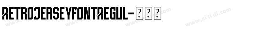 RetroJerseyFontRegul字体转换