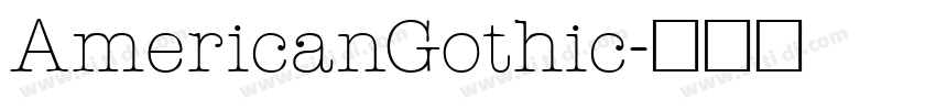 AmericanGothic字体转换