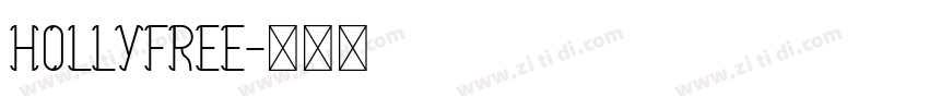 HollyFREE字体转换