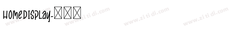 HomeDisplay字体转换