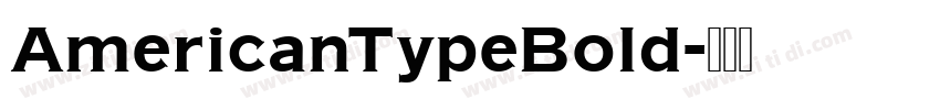 AmericanTypeBold字体转换