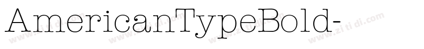AmericanTypeBold字体转换