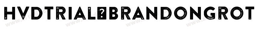 HvDTrial_BrandonGrot字体转换