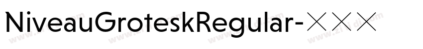 NiveauGroteskRegular字体转换