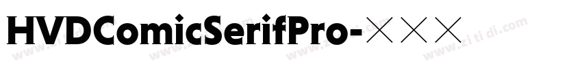 HVDComicSerifPro字体转换
