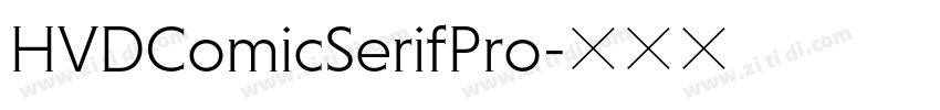 HVDComicSerifPro字体转换