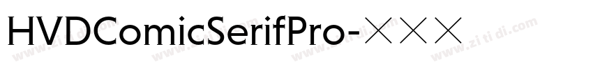 HVDComicSerifPro字体转换