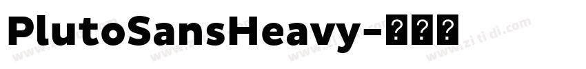 PlutoSansHeavy字体转换