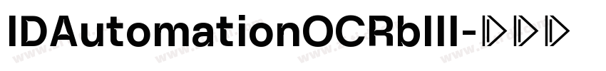 IDAutomationOCRbIII字体转换
