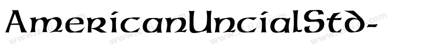 AmericanUncialStd字体转换 AmericanUncialStd字体转换