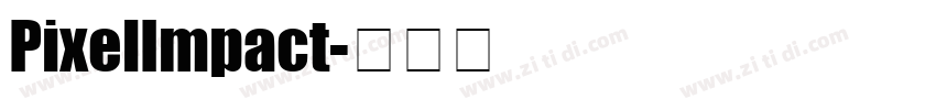 PixelImpact字体转换