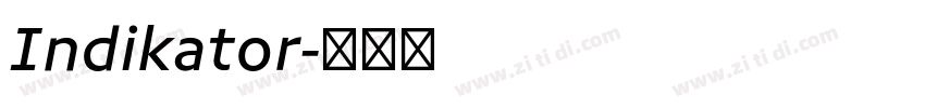 Indikator字体转换