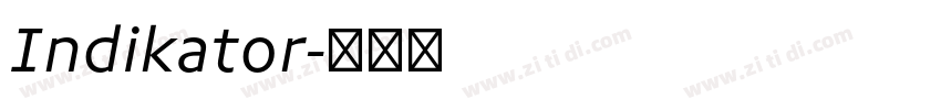 Indikator字体转换