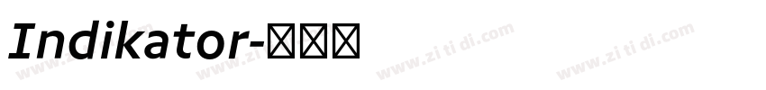Indikator字体转换