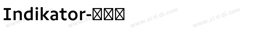 Indikator字体转换