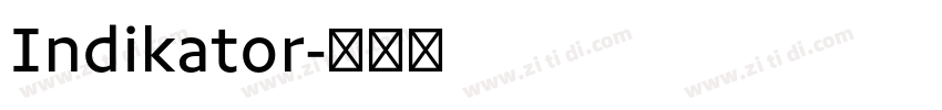 Indikator字体转换