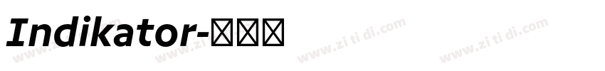 Indikator字体转换