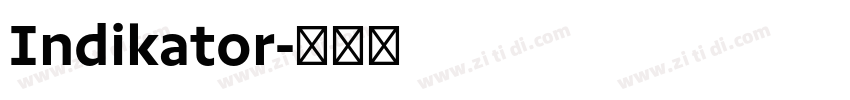 Indikator字体转换