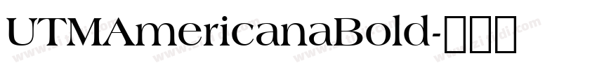 UTMAmericanaBold字体转换