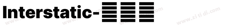 Interstatic字体转换