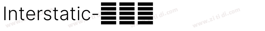 Interstatic字体转换