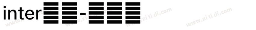 inter系列字体转换