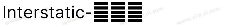 Interstatic字体转换