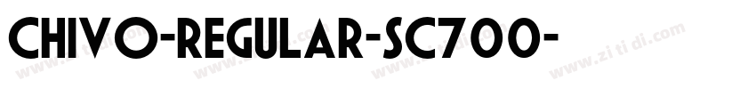 Chivo-Regular-SC700字体转换